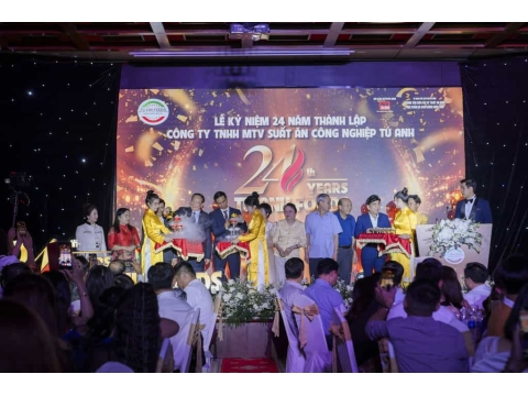 Lễ kỷ niệm 24 năm thành lập Công ty TNHH MTV Suất Ăn Công Nghiệp Tú Anh