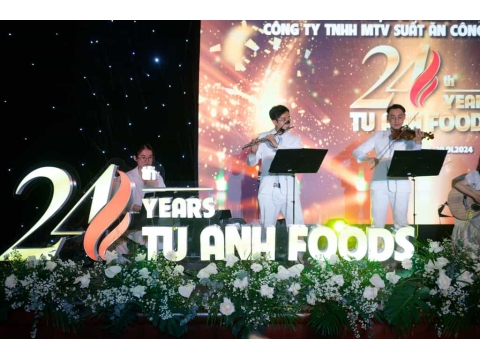 Lễ kỷ niệm 24 năm thành lập Công ty TNHH MTV Suất Ăn Công Nghiệp Tú Anh